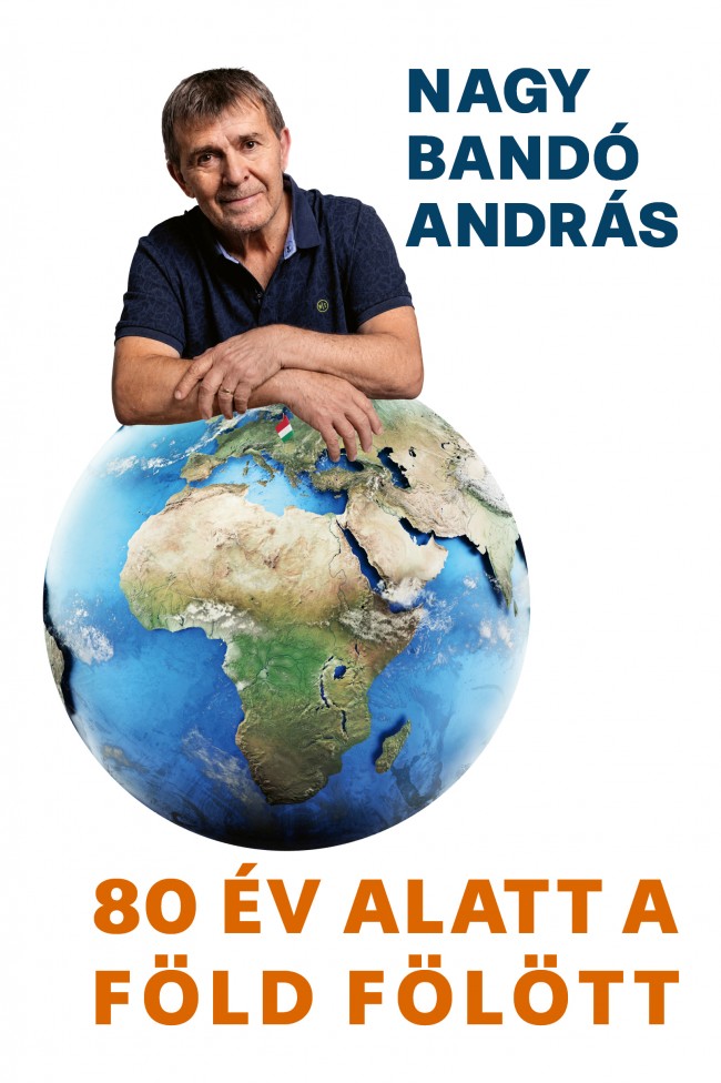 Nagy Bandó András: 80 év alatt a föld fölött