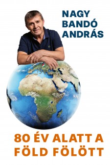 80 év alatt a föld fölött